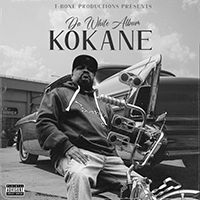 Kokane - Da White Album