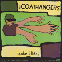 Coathangers - Shake Shake / Dreamboat (Single)