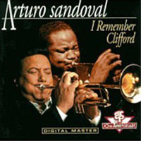 Sandoval, Arturo - I Remember Clifford