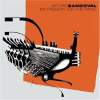 Sandoval, Arturo - My Passion For The Piano