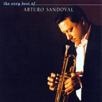 Sandoval, Arturo - The Very Best of Arturo Sandoval