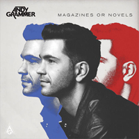Grammer, Andy - Magazines Or Novels (Deluxe Edition)
