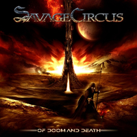 Savage Circus - Of Doom & Death