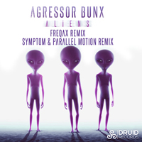 Agressor Bunx - Aliens (The Remixes)