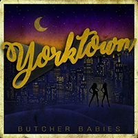 Butcher Babies - Yorktown (Single)