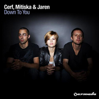 Cerf, Mitiska & Jaren - Down To You