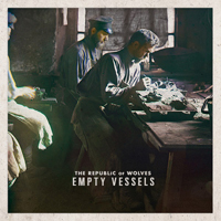 Republic Of Wolves - Empty Vessels (EP)