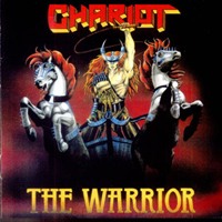 Chariot (GBR) - The Warrior