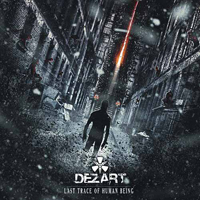Dezart - Last Trace Of Human Being
