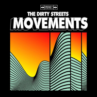 Dirty Streets - Movements