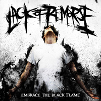 Lack Of Remorse - Embrace The Black Flame