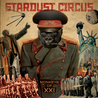 Stardust Circus - Monkeys Of XXI