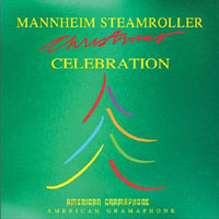 Mannheim Steamroller - Christmas Celebration