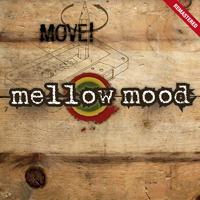Mellow Mood - Move! (Remastered)