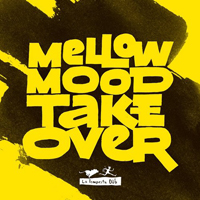 Mellow Mood - Take Over (Single)