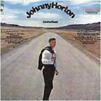 Horton, Johnny - On The Road