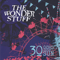 Wonder Stuff - 30 Goes Around The Sun