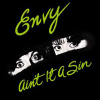 Envy (USA, NY) - Ain't It A Sin