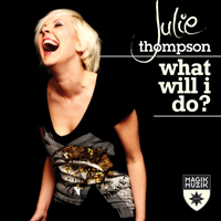 Thompson, Julie (Gbr) - What Will I Do