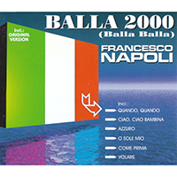 Francesco Napoli - Balla 2000 (Balla Balla - Single)