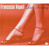 Francesco Napoli - Lady Fantasy (Single)