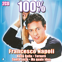 Francesco Napoli - 100% Francesco Napoli (CD 1)