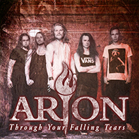 Arion (FIN) - Through Your Falling Tears (Single)