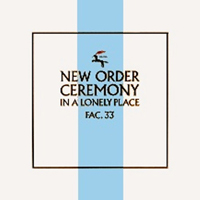 New Order - Ceremony (In A Lonely Place) (Single)
