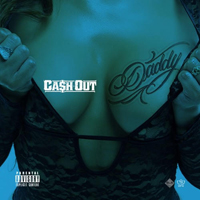 Ca$h Out - Daddy (Single)