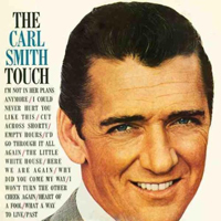 Smith, Carl - The Carl Smith Touch