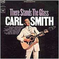 Smith, Carl - There Stands The Glass