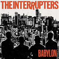 Interrupters - Babylon (Single)
