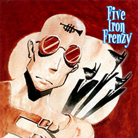 Five Iron Frenzy - Our Newest Album Ever!