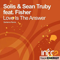 Solis & Sean Truby - Solis & Sean Truby feat. Fisher - Love is the answer (Santerna remix) (Single)