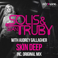 Solis & Sean Truby - Solis & Sean Truby with Audrey Gallagher - Skin deep (Single) 