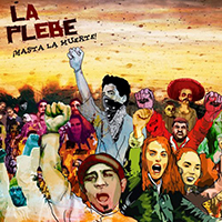 La Plebe - Hasta La Muerte!