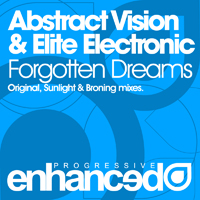 Abstract Vision & Elite Electronic - Forgotten Dreams
