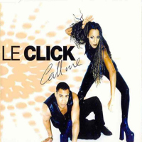 Le Click - Call Me (Single)