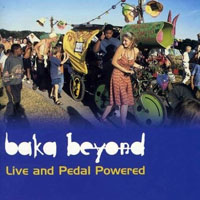 Baka Beyond - Live & Pedal-Powered