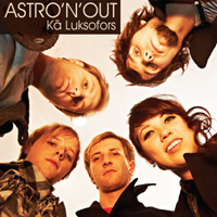 Astro'n'out - Ka Luksofors (Single)