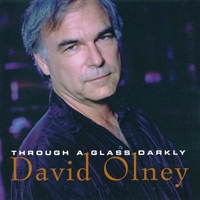 Olney, David - Through A Glass Darkly