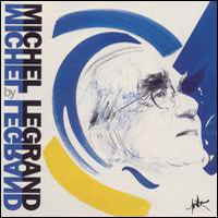 Michel Legrand Big Band - By Michel Legrand