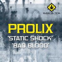 Prolix - Static Shock, Bad Blood (Single)