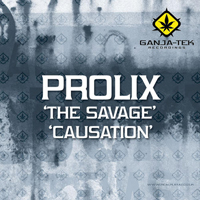 Prolix - The Savage, Causation (Single)
