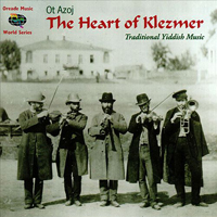 Ot Azoj Klezmerband - The Heart Of Klezmer