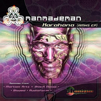 ManMadeMan - Karahana (Remixes) (EP)