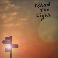 Follow The Light - Follow The Light
