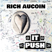 Aucoin, Rich - Rich Aucoin: It / Push (Single)