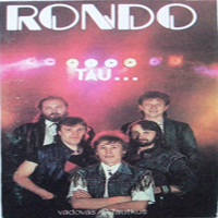 Rondo (LTU) - Tau (For You)