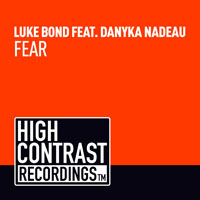 Bond, Luke - Luke Bond feat. Danyka Nadeau - Fear (Single)